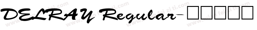 DELRAY Regular字体转换